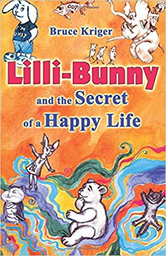 Lilli-Bunny and the Secret of a Happy Life - Борис Кригер