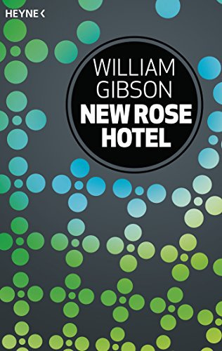 Отель «Новая роза» - Уильям Гибсон